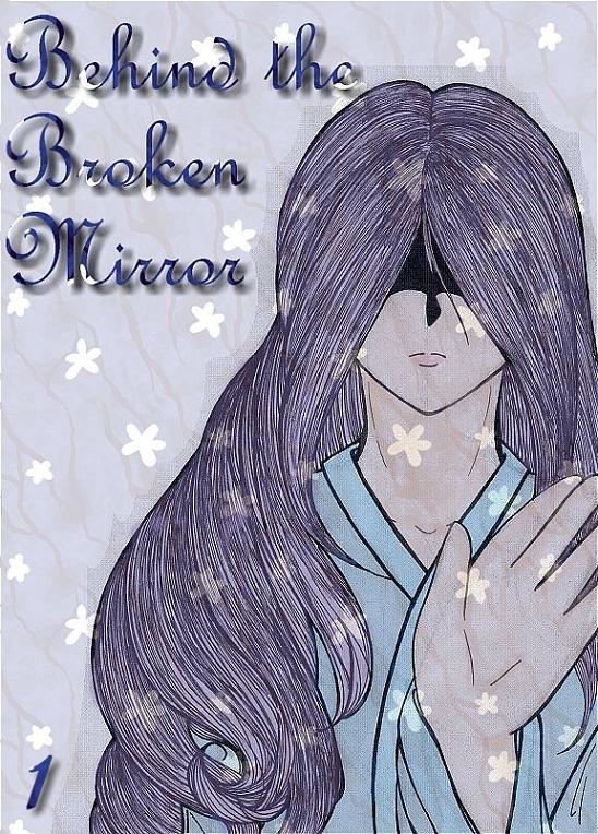 Behind The Broken Mirror by Akane_The_Fox