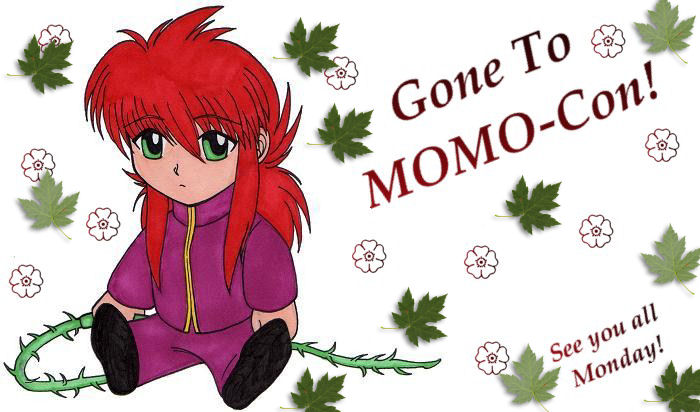 Gone To MOMO-Con Sign by Akane_The_Fox
