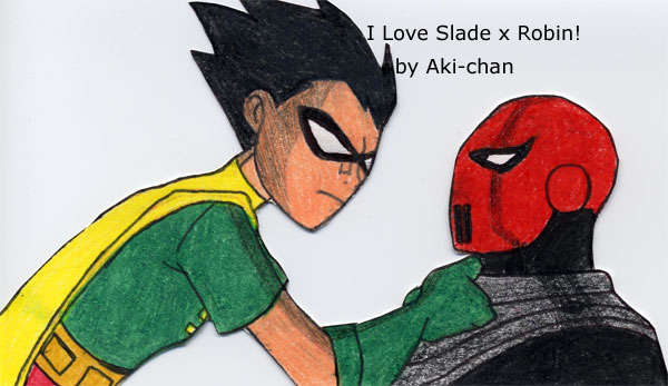 Robin & Slade Slash XDDD by Aki_chan