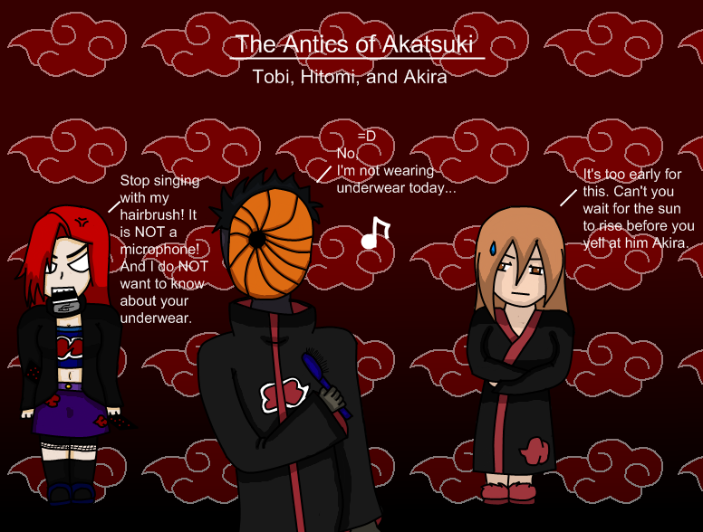 The Antics of Akatsuki- Tobi, Akira, and Hitomi by Annoyedgirl