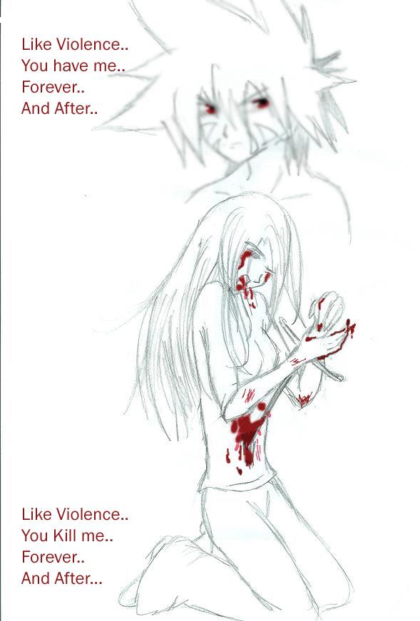 Like Violence, You Have Me by Ashley_Kenshin