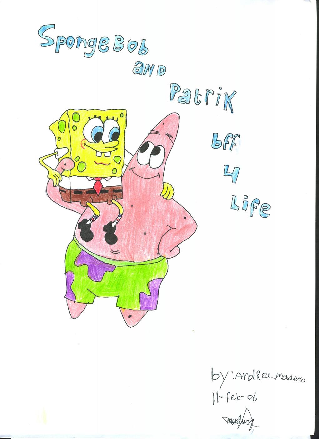 SpongeBob &Patrick bff 4 life! by andrea_maduro