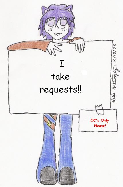 I take requests! by Black_Eyeliner
