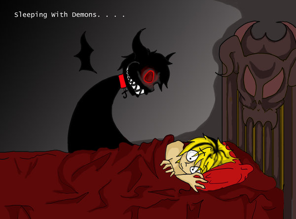 Sleeping with demons by BrAinFreeZe