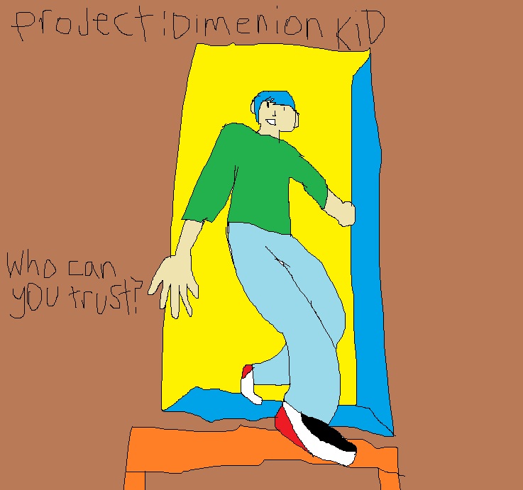 Project: Dimension Kid by Brambleheart92