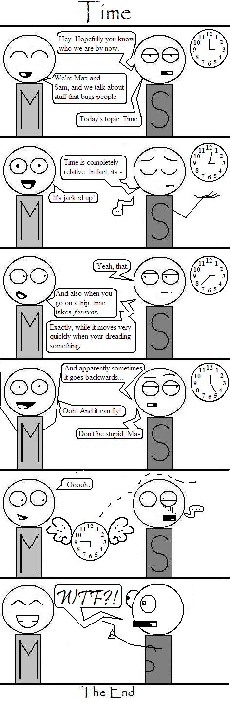 Everyday Annoyances With Max and Sam: Episode 3 - Time by bookworm369