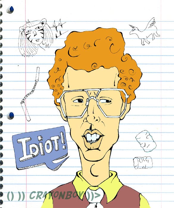 "Idiot!!" by CRaYoNBoY