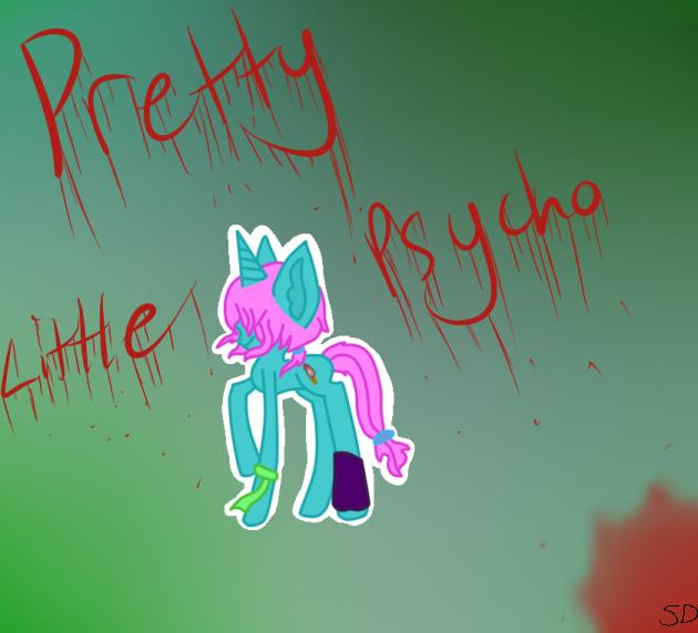 Pretty little psycho by CherryEye