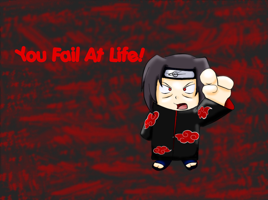 you fail at life by CrazyPretzel