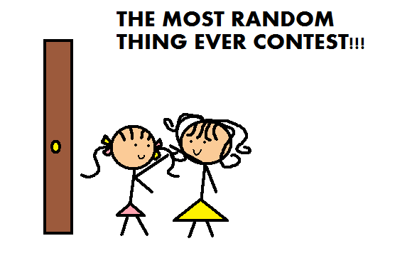 The Most Random Thing Ever Contest!!! by CreamandPoppufan166