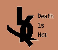 Death Is Hot by Crumpets