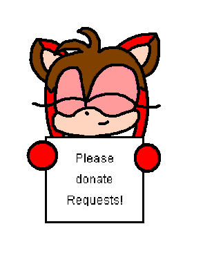 ' Please donate requests! ' by cappy1709
