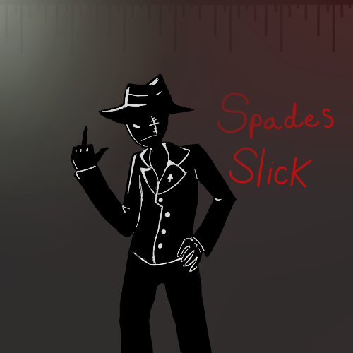 Spades Slick by coolkidApocalypse