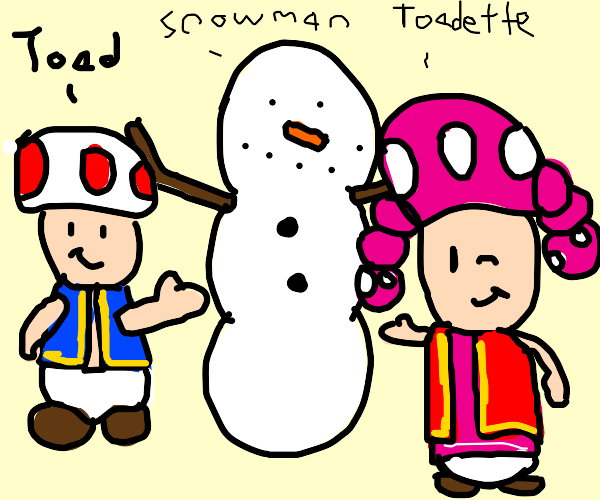 Toad and Toadette building a Snowman by Dariusman143