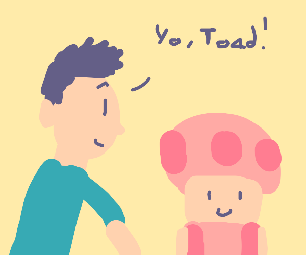 Man happy to see Toad by Dariusman143