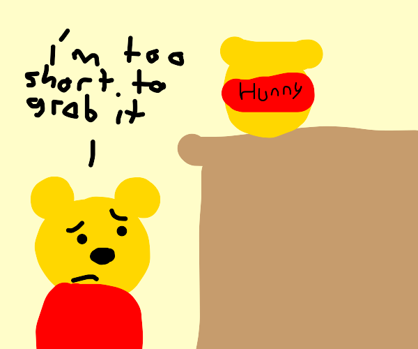 Pooh Bear Too Short to Reach Honey Pot by Dariusman143