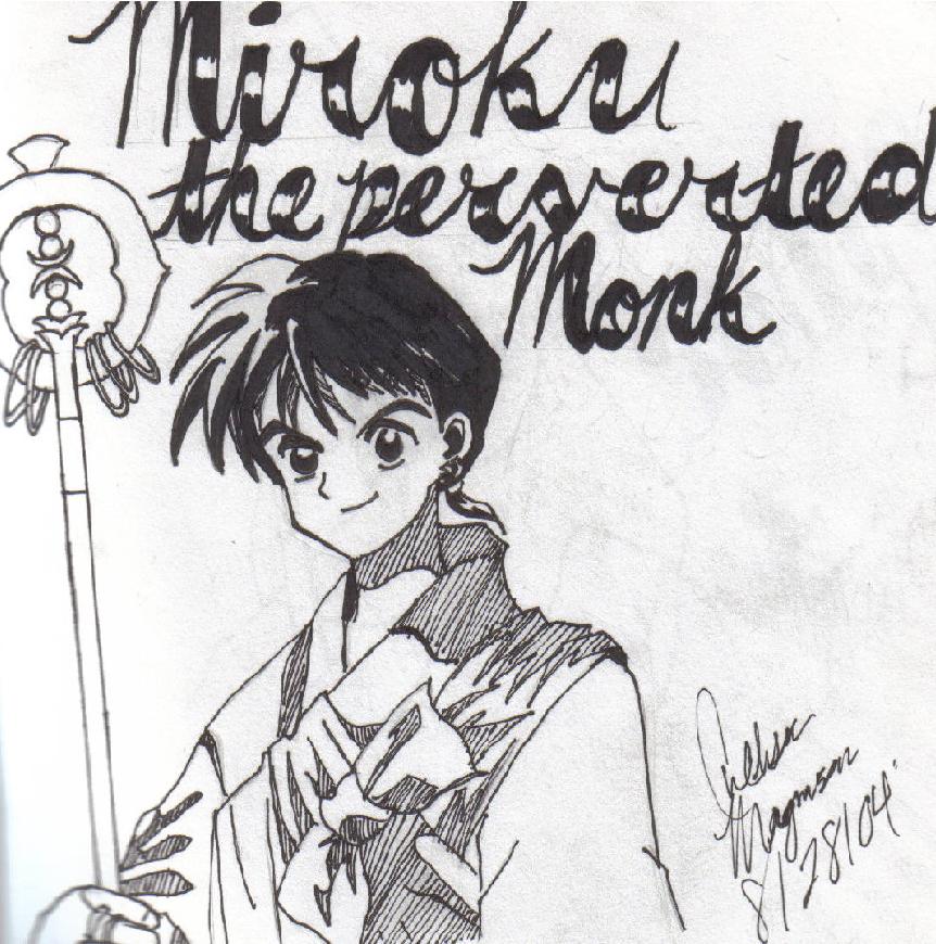Miroku The Perverted Monk! by DemonSango