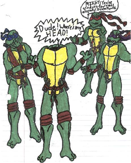 TMNT- Dude, Where's My Head? by dragongamer13