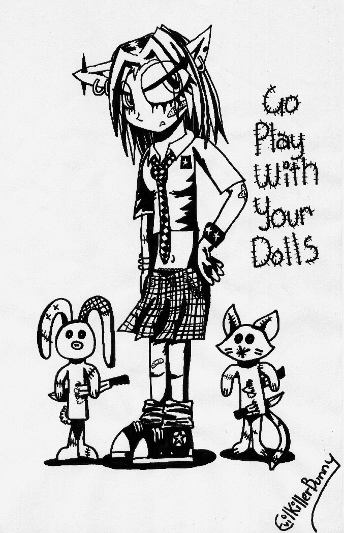 Go Play With Your Dolls by Evil_killer_bunny
