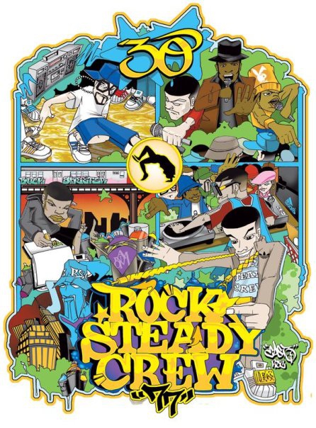 Rock Steady Crew 30th Anniversary - By East3 by east3