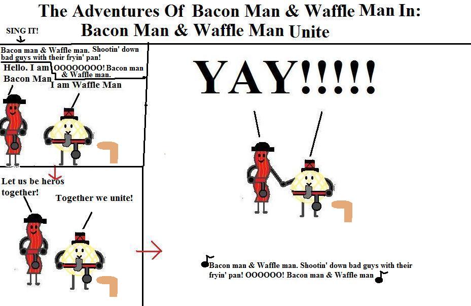 Bacom man &amp; Waffle man by elvisfan123