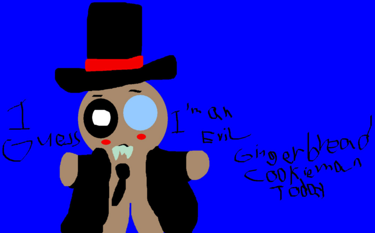 I Guess I'm An Evil Gingerbread Cookie Man Today MS Paint by Falconlobo