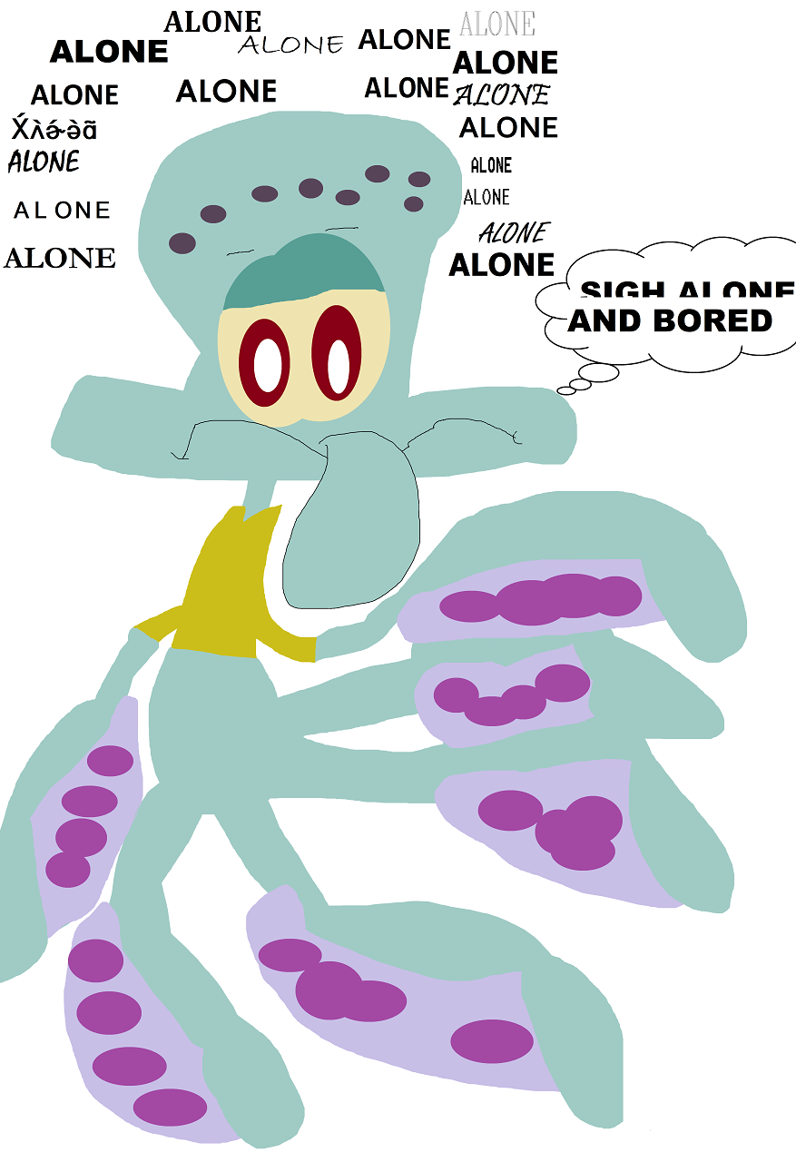 Squidward ALONE And Bored by Falconlobo