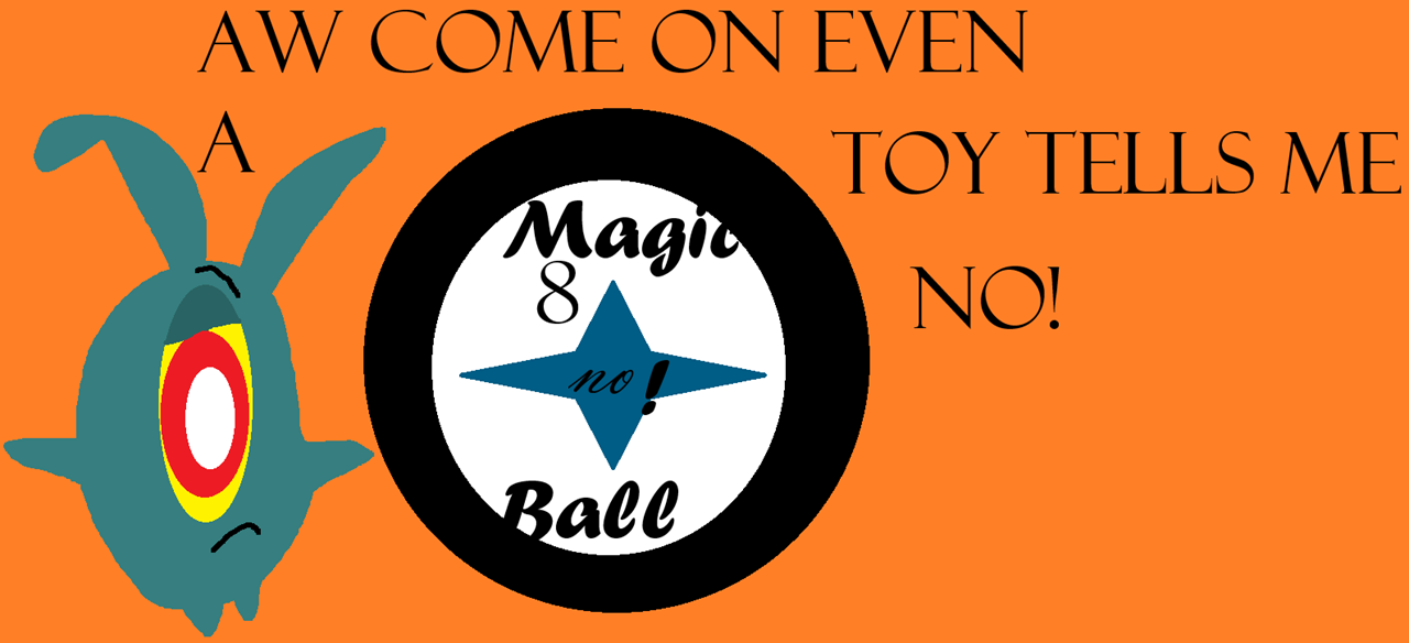 AW Come On Even A Toy Tells Me No^^ by Falconlobo