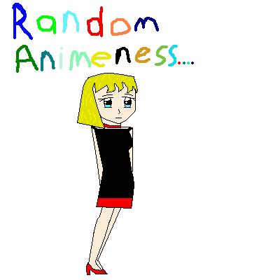 Random Animeness by Flyinmonkey1010
