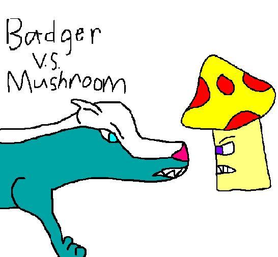 Badger vs Mushroom by GojakInucrawler