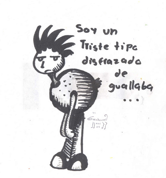 Un Tipo Disfrasado De Guallaba by greyhound