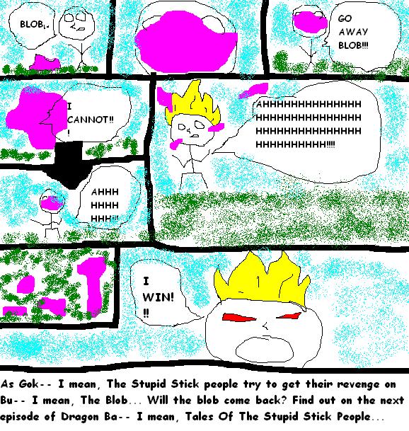 Tales Of The Stupid Stick People: The Blob by gunsbeforeroses