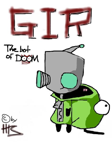 GIR the bot of doom by HawkTheShadowhunter