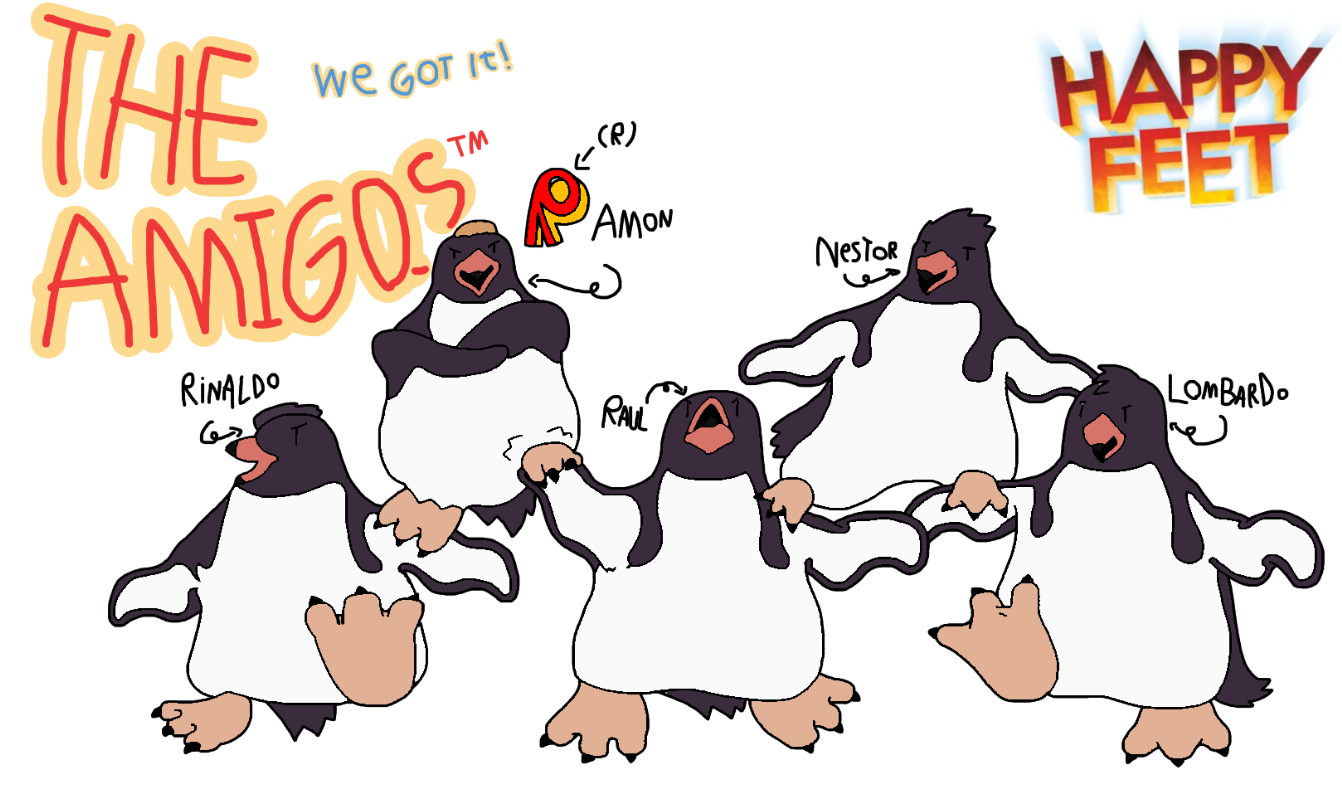 The Amigos! (WE GOT IT!) by happyfeet2006