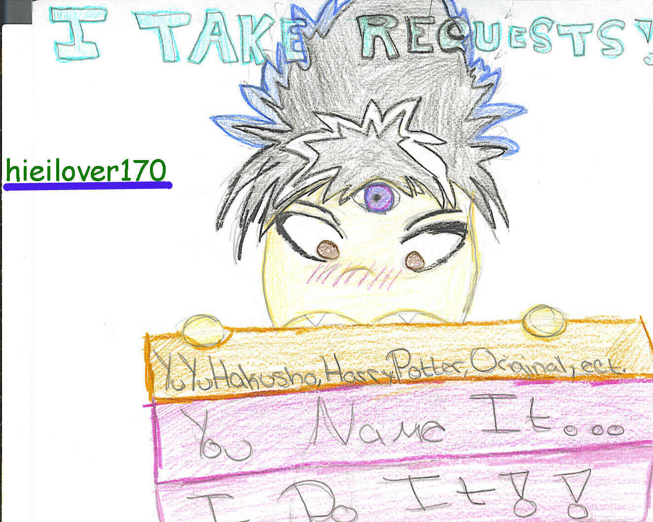 I take requests! by hieilover170