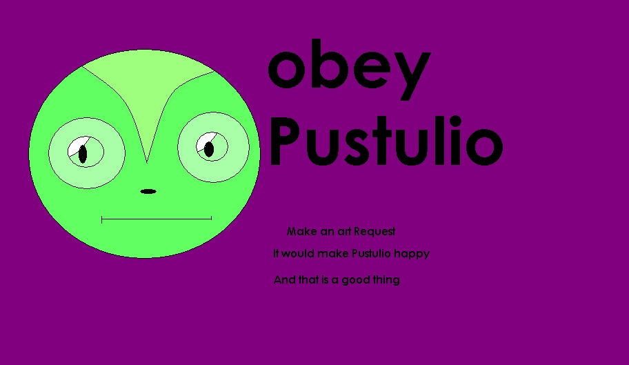 OBEY PUSTULIO-REQUEST ART! by invaderXgothgirl