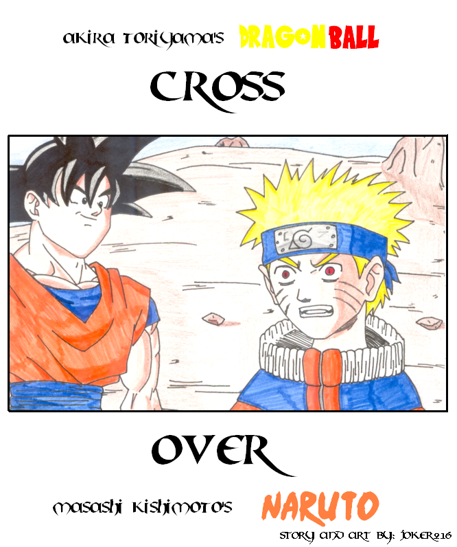 Cover for Naruto/DBZ crossover by Joker216