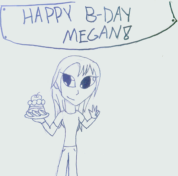 Happy B-day Megan! by junkie998