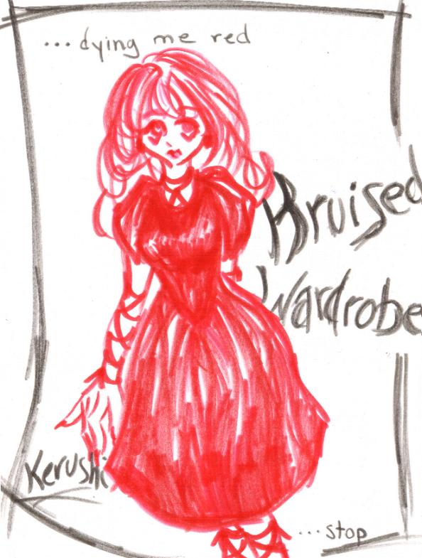 Bruised Wardrobe...stop dying me red by Kerushi