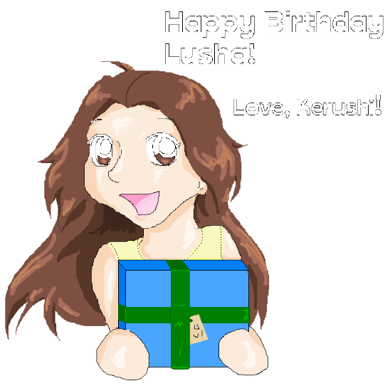 4 Lusha, Happy B-day by Kerushi
