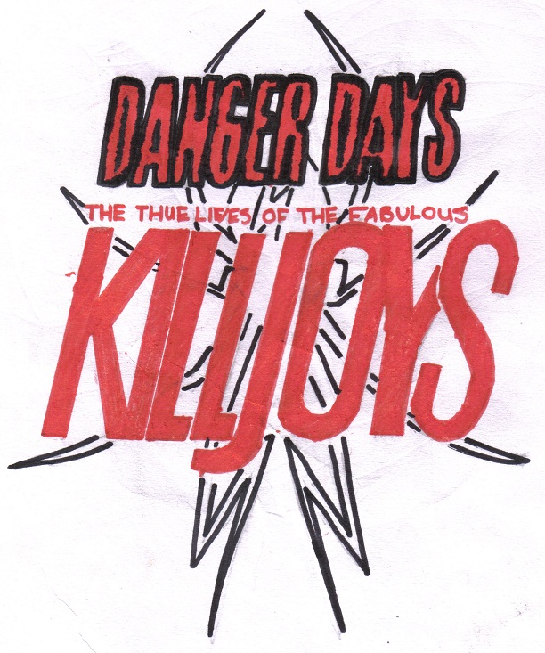 Danger Days - The True Lives of the Fabulous Killjoys! by KidOnBass