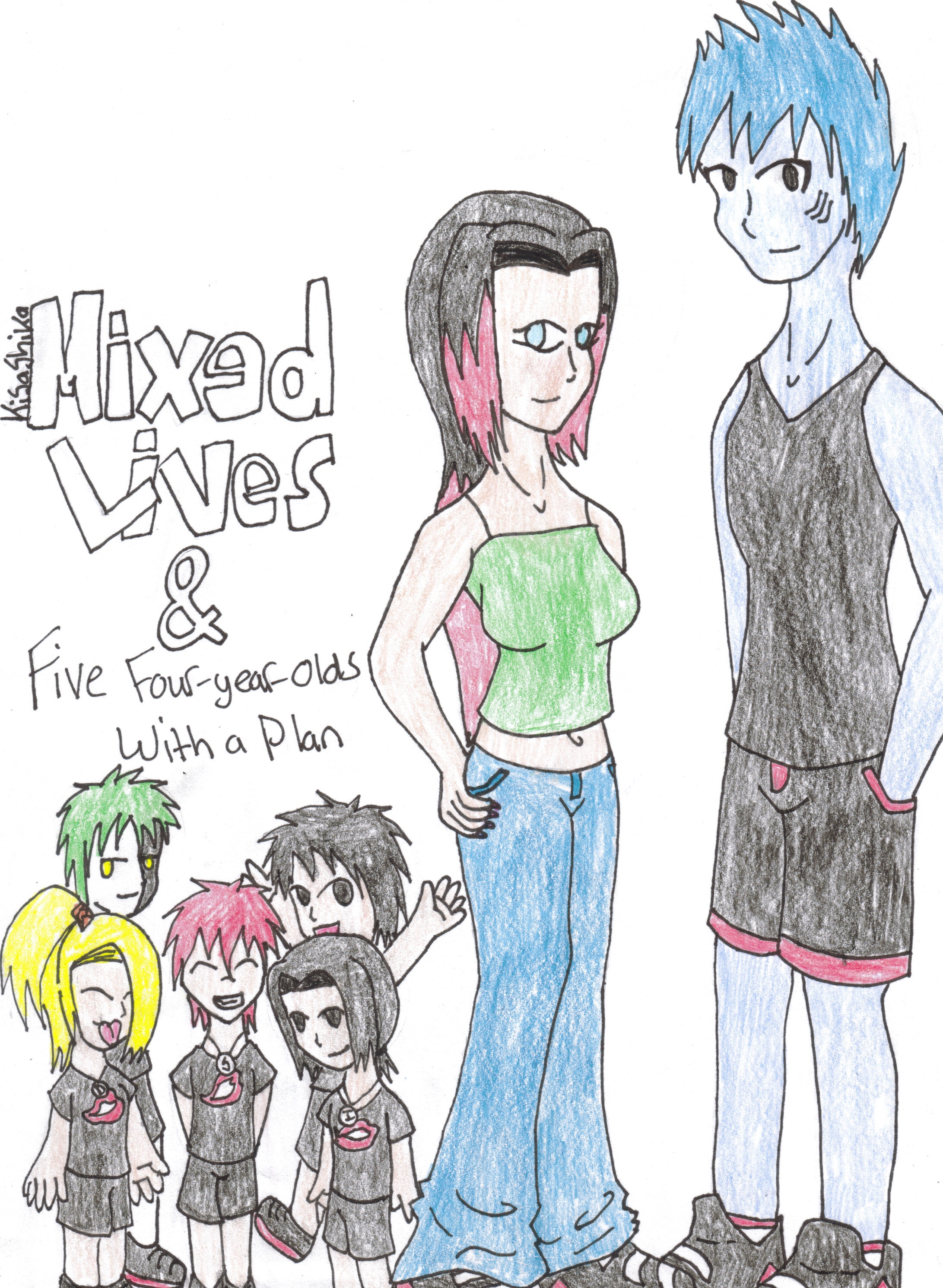 Mixed lives and Five fouryearolds with a plan by KisaShika