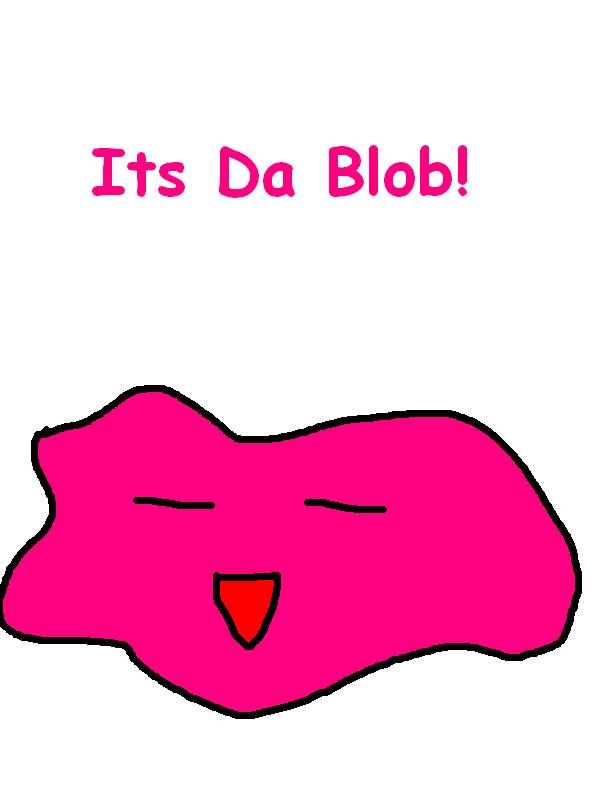 Its Da Blob!!!! by KitsuneGirl