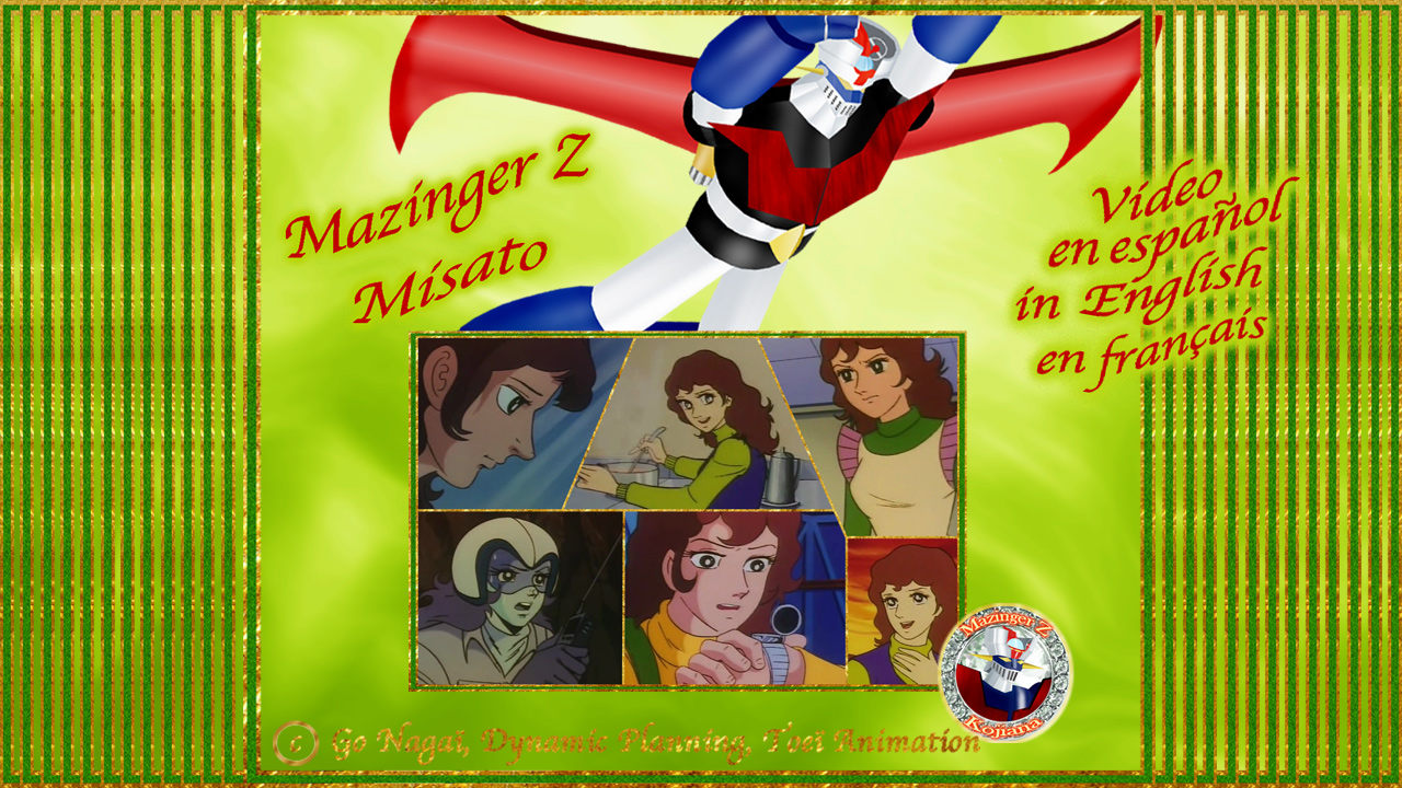Mazinger Z : Misato - presentation by Kojiana