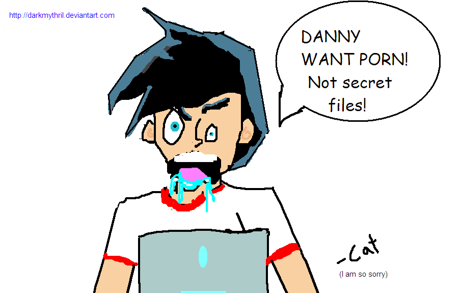 DANNY WANTS PORN =O by KupoKweh