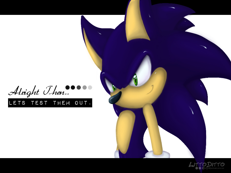 Dark Sonic :: Alright Then by LittoDitto