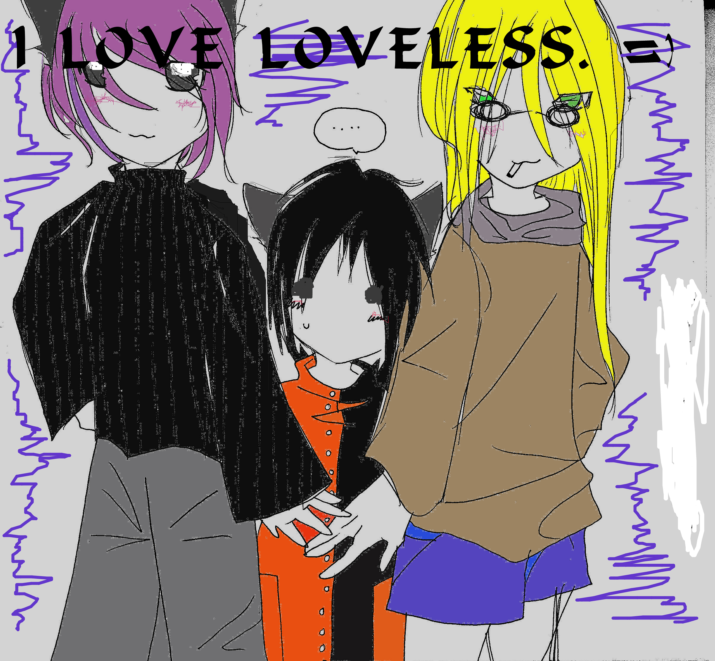 I love Loveless by luckylace222