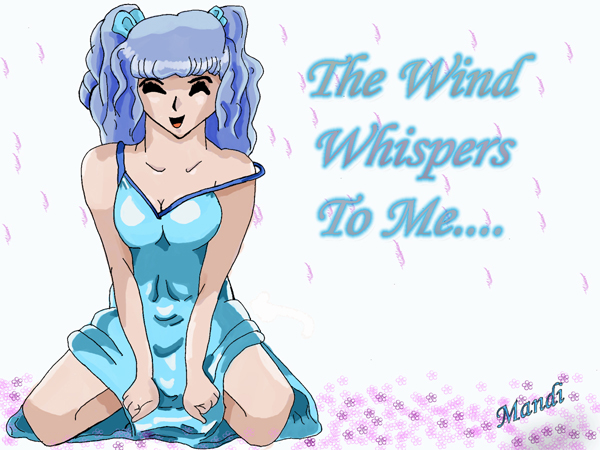 The Wind Whispers to Me by MagicWings