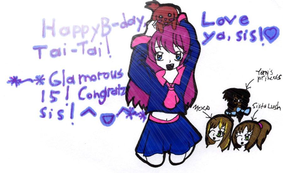 ~For Taina-chan~ Happy b-day, sis! by Maylia_Intusha