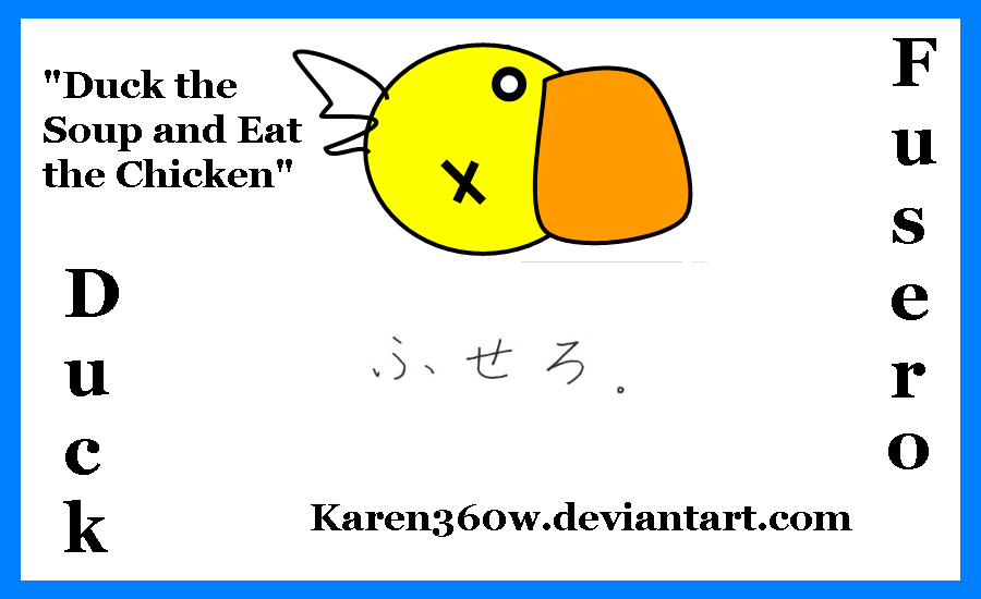 "Duck the Soup and Eat the Chicken" by McGwend_Sisters